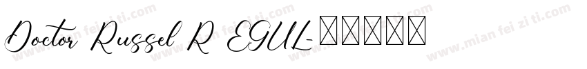 Doctor Russel R EGUL字体转换
